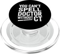 You Can't Spell Doctor Without CT Hospital Radiology - PopSockets PopGrip pour MagSafe