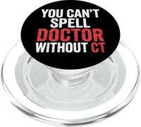 You Can't Spell Doctor Without CT Hospital Radiology |- PopSockets PopGrip pour MagSafe