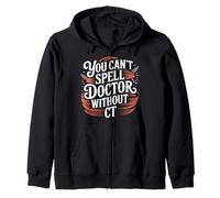 You Can't Spell Doctor Without CT Hospital Radiology - Sweat à Capuche