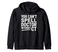 You Can't Spell Doctor Without CT Hospital Radiology - Sweat à Capuche