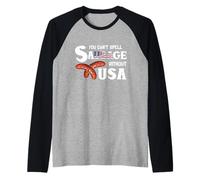 You Cant Spell Sausage Without USA 4th of July American Flag Manche Raglan
