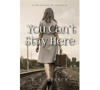 You Can't Stay Here - Beverley Spence - Clark & Mackay - ebook (ePub) - Livre