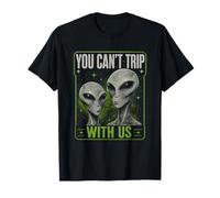 You Can't Trip with Us Funny Alien Retro Vintage UFO Graphic T-Shirt