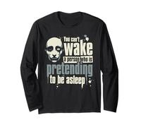 You Can't Wake a Person Who is Pretending to be Asleep Manche Longue