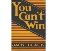 You Cant Win by Jack Black Jack Black (Auteur)