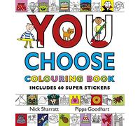 You Choose: Colouring Book with Stickers: A new story every time - what will YOU choose?
