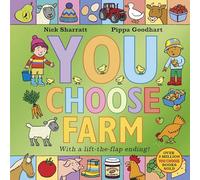 You Choose Farm: With a lift-the-flap ending