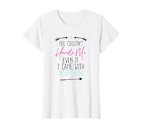You Couldn't Handle Me Even If I Came with Instructions T-Shirt