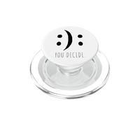 You Decide C'est toi Qui décides Bonnes ou Mauvaises humeurs PopSockets PopGrip pour MagSafe