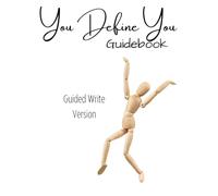 You Define You Guidebook: Guided Write Version