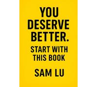 You Deserve Better. Start With This Book