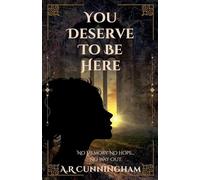 You Deserve To Be Here