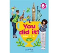You did it! - Anglais 6e - 2025 - Manuel - élève Fiona Ratkoff (Directeur éditorial), Fiona Ratkoff (Auteur), Stéphanie Chauvel (Auteur), Marie-Hélène Fasquel (Auteur), Charmarelle Galtier-Barnard (Au