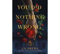 You Did Nothing Wrong A Novel - C.G. Drews - St. martin's press - ebook (ePub) - Livre