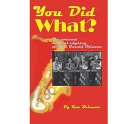 You Did What?: The Unusual Musical Odyssey of Burl Ronald Brinnon