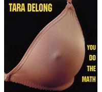 Delong, Tara - You Do The Math [Import]