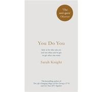 You Do You by Sarah Knight Sarah Knight (Auteur)