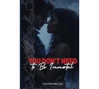 You Don’t Need to Be Immortal