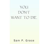 YOU DON’T WANT TO DIE: Life Renews in the Depths of Despair