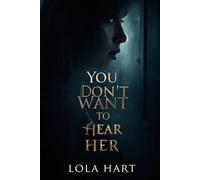 You Don’t Want To Hear Her: It starts with a whisper on an empty frequency, then it learns how to speak through you