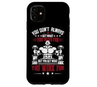 You Don't Always Get What You Wish for But You Get What You Get What You Coque pour iPhone 11