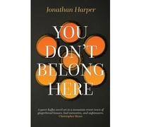 You Don't Belong Here