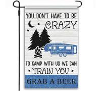 You Don't Have To Crazy To Camp With Us We Can Train You Garden Yard House Drapeaux, Camping Fire Camper Yard Drapeau Camping Cadeaux Décorations Extérieures Cours, Maison, Patio, Porche
