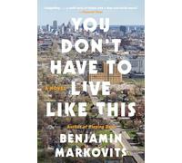 YOU DONT HAVE TO LIVE LIKE