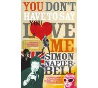 You Don't Have To Say You Love Me
