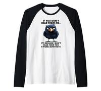 You Don't Hear from me, It's Because I Don't Hear from You Manche Raglan