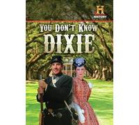 You Don't Know Dixie