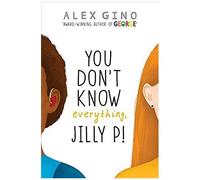 You Don't Know Everything, Jilly P! (Scholastic Gold)