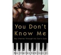 You Don't Know Me - Reflections of my Father, Ray Charles (Unabridged Audio CDs)