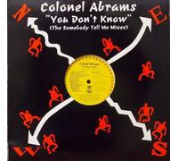 You Don't Know (The Somebody Tell Me Mixes)