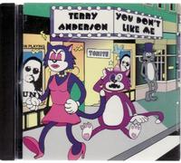 You Don't Like Me by Terry Anderson (1995-04-04)