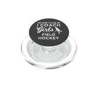 You Don't Scare Me I Coach Girls Field Hockey PopSockets PopGrip pour MagSafe
