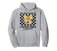 You Don't Scare Me I Coach Girls Softball Coach Sweat à Capuche