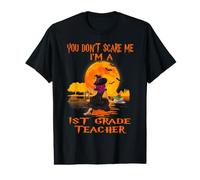 You Don't Scare Me I'm A 1st Grade Teacher Witch Halloween T-Shirt Graphique avec Valeur