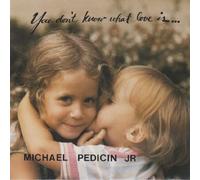 You Don'Tknow What Love is