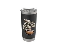You Drive Me Coconuts Expressions de sarcasme |- Gobelet isotherme en acier inoxydable double paroi