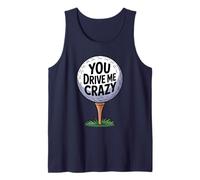 You Drive Me Crazy Golf Ball T-Shirt de Golf Amusant pour Golfeur Débardeur