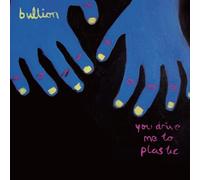 You Drive Me to Plastic [Import allemand]