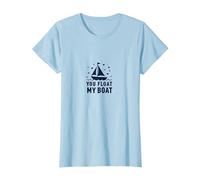 You Float My Boat - Nautical Love Sailing T-Shirt, Femme, Bleu Céleste, XS