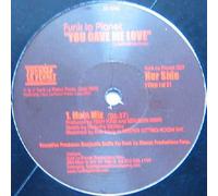 You Gave Me Love - Funk La Planet 12"