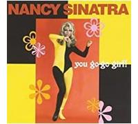 Nancy Sinatra – You Go-Go Girl – CD