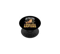 You Got A Dog Well That's Cute I Raise Little Raptors Fille PopSockets PopGrip Adhésif