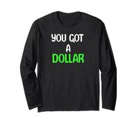 You Got A Dollar? Funny Hand Out Tees Mugs and More Manche Longue