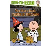 You Got a Rock Charlie Brown ReadyToRead Level 2 by Adapted by Maggie Testa & Charles M Schulz & Illustrated by Robert Pope Adapted by Maggie Testa Charles M Schulz Illustrated by Robert Pope (Auteur)