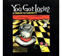 You Got Lucky: Tom Petty