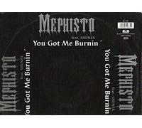 You got me Burnin' (Feat. Shunza) [Import]